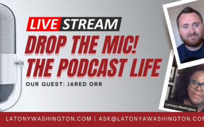 Drop the Mic! The Podcast Life With Jared Orr