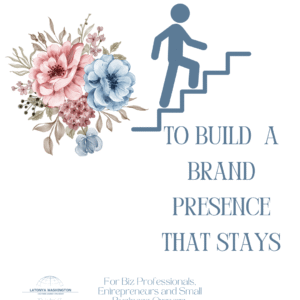 Steps To Build a Brand Presence That Stays Workbook